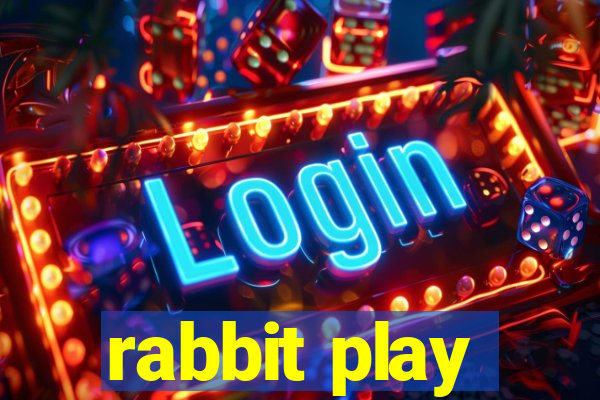 rabbit play